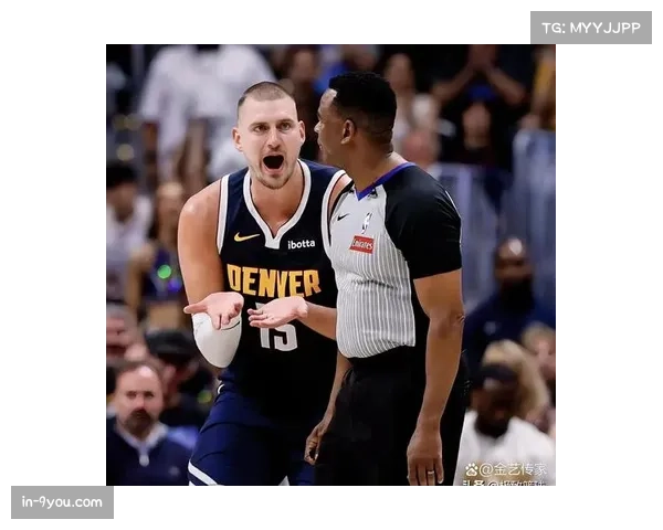 掘金主帅赛后谈判罚问题：对裁判标准存疑，接触频繁成焦点